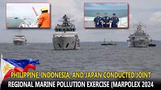 PHILIPPINE COAST GUARD REGIONAL MARINE POLLUTION EXERCISE MARPOLEX 2024