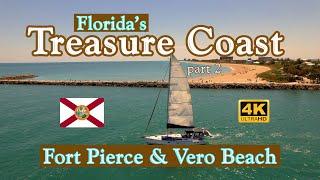 Floridas Treasure Coast 2 - Fort Pierce & Vero Beach