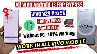 Vivo V29 Pro 5G FRP Bypass  Easy Method Without PC  2024”