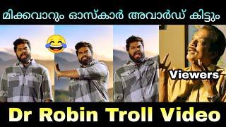 റോബിൻ അഭിനയിച്ചു തകർക്കുകയാണ്   Troll Video  Dr robin troll