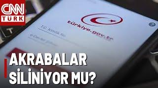 E-Devlette Akraba Silme Özelliği Var Mı? Dezenformasyonla Mücadele Merkezi Açıkladı