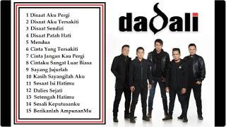 DADALI BAND Lagu Pop Indonesia DISAAT AKU TERSAKITI FULL ALBUM TERBAIK 2023