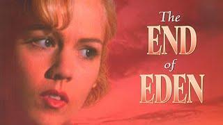 The End of Eden 1996  Full Movie  Jennie Garth  Rob Estes I Polly Holiday