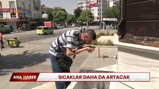 Sıcaklar daha da artacak