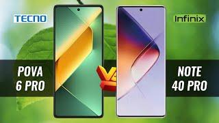 Tecno Pova 6 Pro Vs Infinix Note 40 Pro