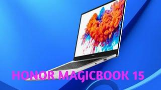 Honor magicbook 15 Unboxing and reviews