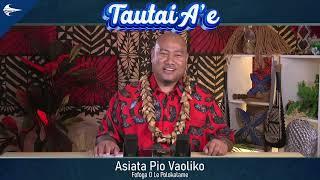 Tautai Ae Podcast Ep 71 ft Hon. Olo Fiti Afoa Vaai