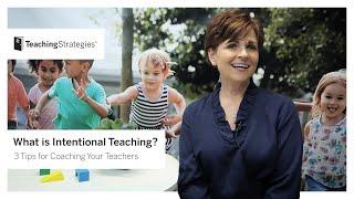 What is Intentional Teaching 3 Tips for Coaching Your Teachers