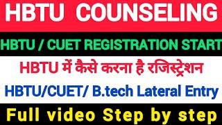 hbtu btech lateral entry Counseling कैसे करे  hbtu Kanpur registration full video Step by step