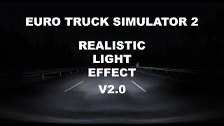 ETS2 - Realistic Lights Effect V2.0