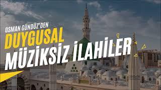 Duygusal Müziksiz İlahiler