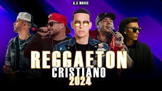 Mix Reggaeton Cristiano 2024 -  Farruko Alex ZurdoDaddy Yankee Indiomar Redimi2 Funky & mas...