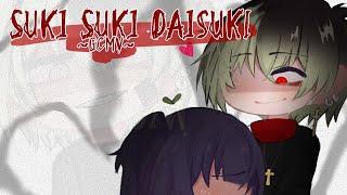 ｢ GCMV 」• Suki Suki Daisuki - Oc story •old  By  Yu