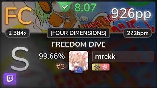  8.1⭐ mrekk  xi - FREEDOM DiVE FOUR DIMENSIONS +HDHR 99.66% FC #3  926pp - osu