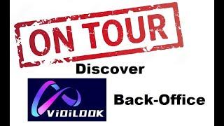 ViDiLOOK Back Office Tour