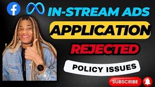 In-Stream ads Application Rejected Facebook Monetization Policy You Need To Avoid