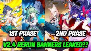 LEAKED? VERSION 2.4 1ST & 2ND PHASE RERUN BANNERS CONFIRMED  HONKAI STAR RAIL