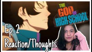 The God of High School Episode 2 Reaction  Thoughts  did mori just invited himself into trouble? 