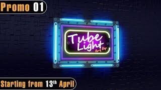 Tubelight - Promo 1  Play Tv Dramas  Starting from 13th April  Pakistani Drama