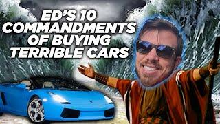 The 10 Commandments of Buying Terrible Cars