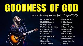 Goodness Of God 10000 Reasons... Special Hillsong Worship Songs Playlist 2024 #32