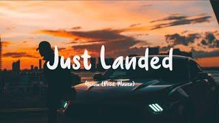 Ahanu - Just Landed Prod. MansaLyrics  Lyric Video