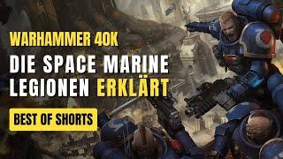 Die 20 Space Marine Legionen  Warhammer 40K Lore Deutsch  Best of Shorts