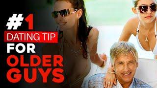 #1 Dating Tip for Older Guys  Use THIS Technique for Younger Women