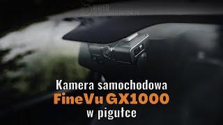 Kamera samochodowa FineVu GX1000 w pigułce