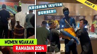 Little Krishna Ikutan Bukber Momen NGAKAK RAMADAN 2024 Pt. 2