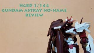 HGBD 1144 Gundam Astray No-Name Review