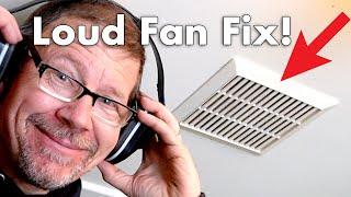 Fix Your Noisy Bathroom Fan in 10 Minutes