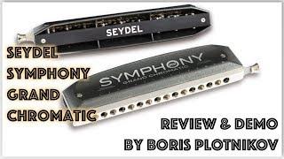 Seydel Symphony Grand Chromatic review by Boris Plotnikov