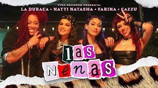 Natti Natasha x Farina x Cazzu x La Duraca - Las Nenas Official Video