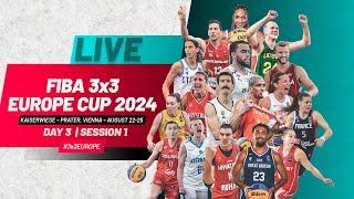 RE-LIVE  FIBA 3x3 Europe Cup 2024  Quarter-Finals - Session 1