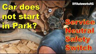 Neutral safety switch service How to clean a neutral safety switch transmission range switch