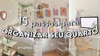 COMO ARRUMAR O QUARTO  15 DICAS de ORGANIZAÇÃO para o seu QUARTO *faxina limpeza*