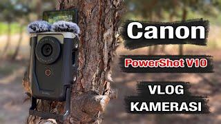 Dünyanın En Pratik ve Keyifli Vlog Kamerası Canon PowerShot V10 İnceleme