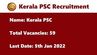 59 Vacancies in Kerala Public Service Commission - KPSC Clerk or Cashier Recruitment