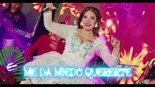 ME DA MIEDO QUERERTE - Vanessa y Los Reyes del Sur Video Oficial