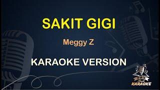 SAKIT GIGI KARAOKE  Meggy Z  Karaoke  Dangdut  Koplo HD Audio