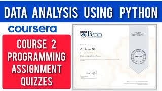 Data Analysis Using Python Programming Assignments and Quizzes Solutions  Penn University 