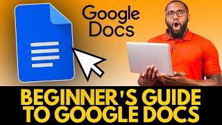 Beginners Guide to Google Docs