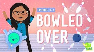 Bowled Over - Isolating Variables Crash Course Kids #39.1