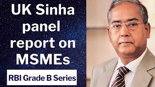 UK Sinha Panel report on MSME UPDATE