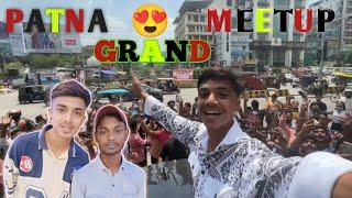 Patna Gandhi Maidan ️Grand Meetupchakka Jaam HogyaFrist Meetup️panku Army  @rawatvlcomedy