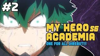 ONE FOR ALL DIREBUT - My Hero Academia S6 part 2