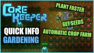 QUICK INFO Gardening  Core Keeper