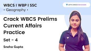 Crack WBCS  Prelims Current affairs Practice  Set 4  WB Exams  Sneha Gupta