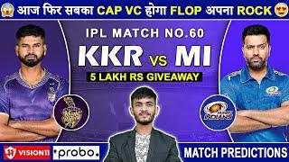 KKR vs MI Dream11 Prediction  KKR vs MI Dream11 Team  Dream11  IPL 2024 Match - 60 Prediction